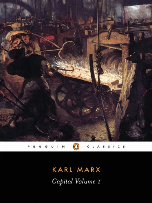 Capital: A Critique of Political Economy, Volume 1 (Penguin Classics), 2nd Edition