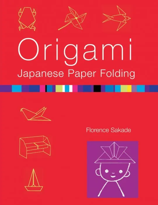 Origami: Japanese Paper Folding, 2nd Edition