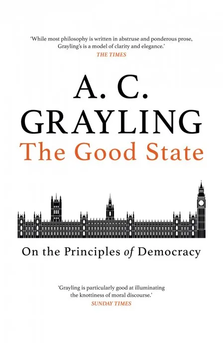 The Good State: On the Principles of Democracy