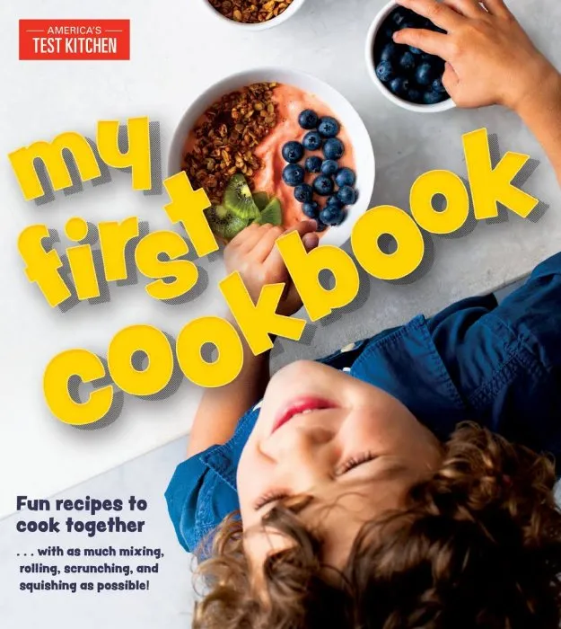My First Cookbook: Fun recipes to cook together . . . with as much mixing, rolling, scrunching, and squishing as possible