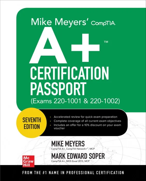 Mike Meyers' CompTIA A+ Certification Passport (Exams 220-1001 & 220-1002), 7th Edition