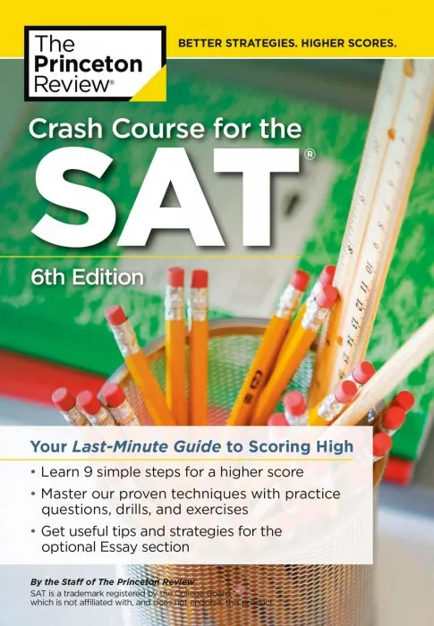 Crash Course for the SAT (College Test Preparation), 6th Edition