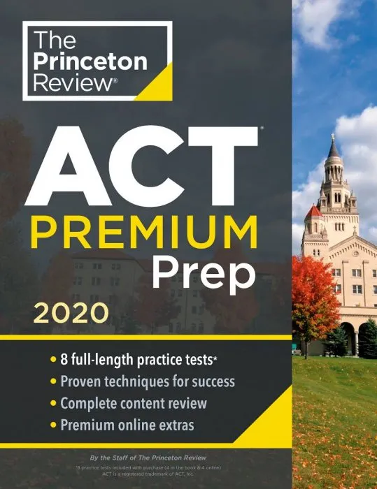 Princeton Review ACT Premium Prep, 2020 (College Test Preparation)