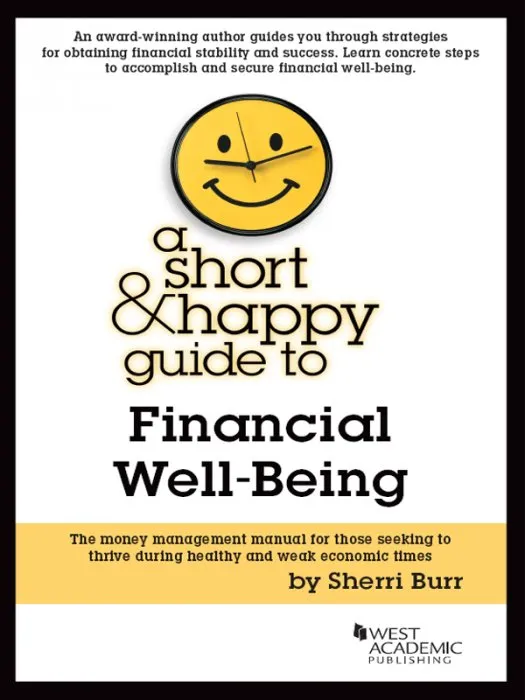 A Short & Happy Guide to Financial Literacy (Short & Happy Guides)