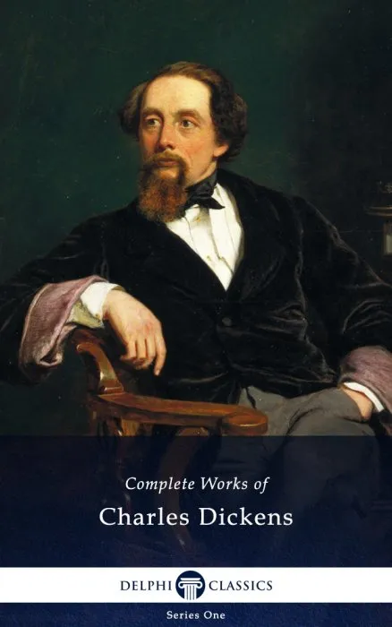 Delphi Complete Works of Charles Dickens (Illustrated) (Delphi One, Book 1)