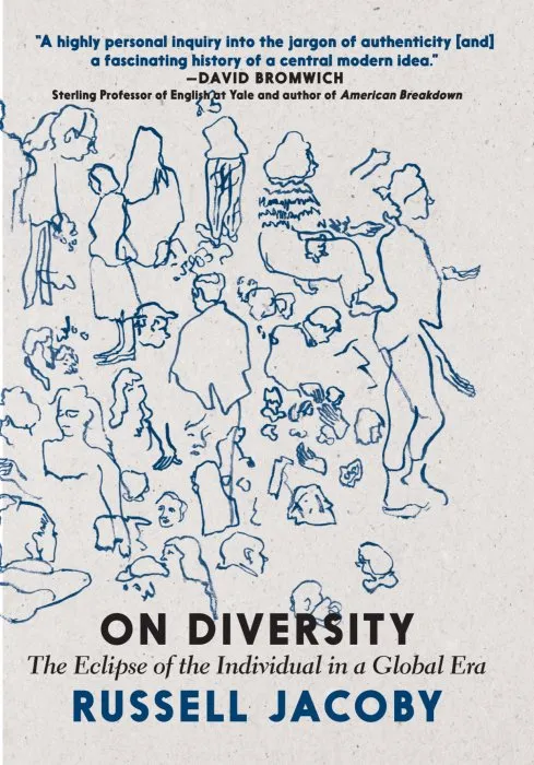 On Diversity: The Eclipse of the Individual in a Global Era