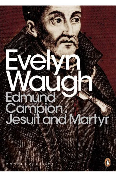 Edmund Campion: Jesuit and Martyr (Penguin Modern Classics)