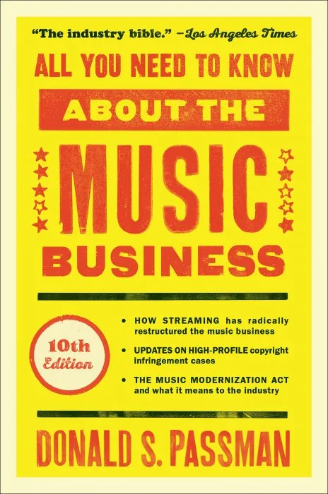All You Need to Know About the Music Business, 10th Edition