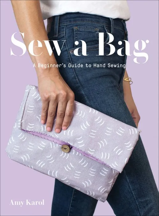 Sew a Bag: A Beginner's Guide to Hand Sewing