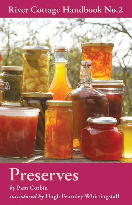 Preserves (River Cottage Handbook, Book 2)