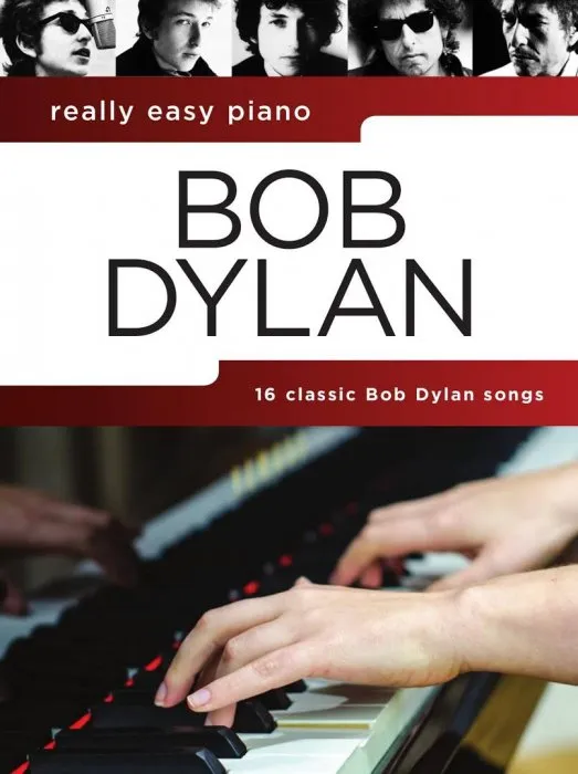 Bob Dylan: Really Easy Piano