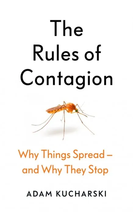 The Rules of Contagion: Why Things Spread: and Why They Stop (Wellcome Collection)
