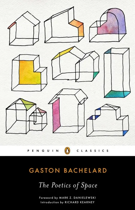 The Poetics of Space (Penguin Classics)