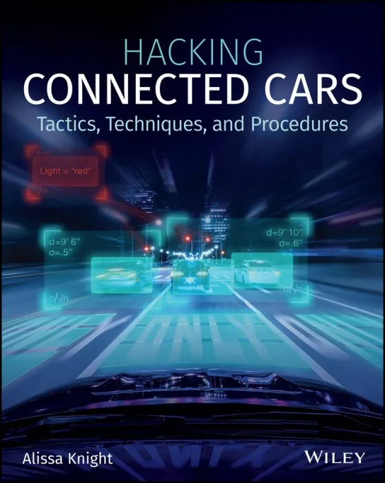 Hacking Connected Cars: Tactics, Techniques, and Procedures