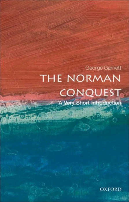 The Norman Conquest: A Very Short Introduction (Very Short Introductions)
