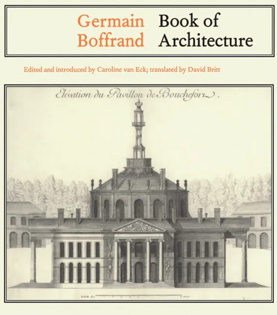 Germain Boffrand: Book of Architecture