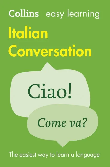 Easy Learning Italian Conversation (Collins Easy Learning Italian)
