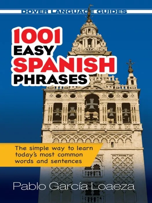 1001 Easy Spanish Phrases (Dover Language Guides)