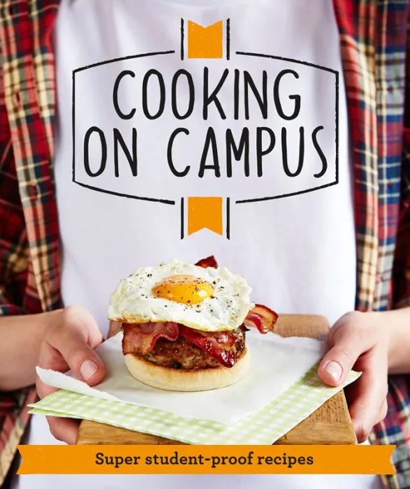 Cooking On Campus: Super student-proof recipes