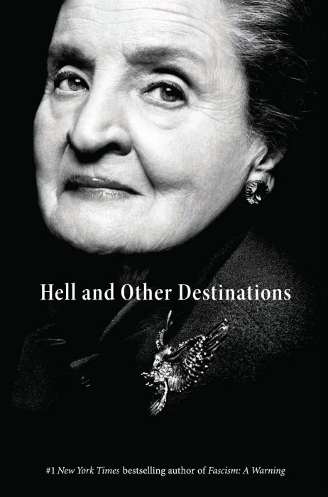 Hell and Other Destinations: A 21st-Century Memoir
