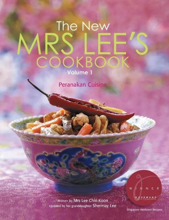 The New Mrs Lee's Cookbook: Volume 1: Peranakan Cuisine
