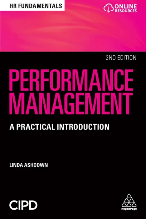 Performance Management: A Practical Introduction (HR Fundamentals, Book 16), 2nd Edition