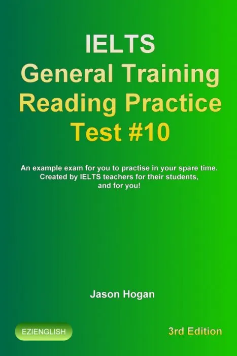IELTS General Training Reading Practice Test #10, 3rd Edition