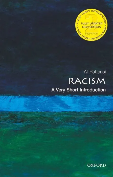 Racism: A Very Short Introduction, 2nd Edition