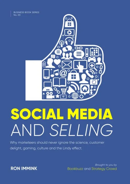 Social Media and Selling: Why Marketeers Should Never Ignore the Science, Customer Delight, Gaming, Culture and the Lindy Effect