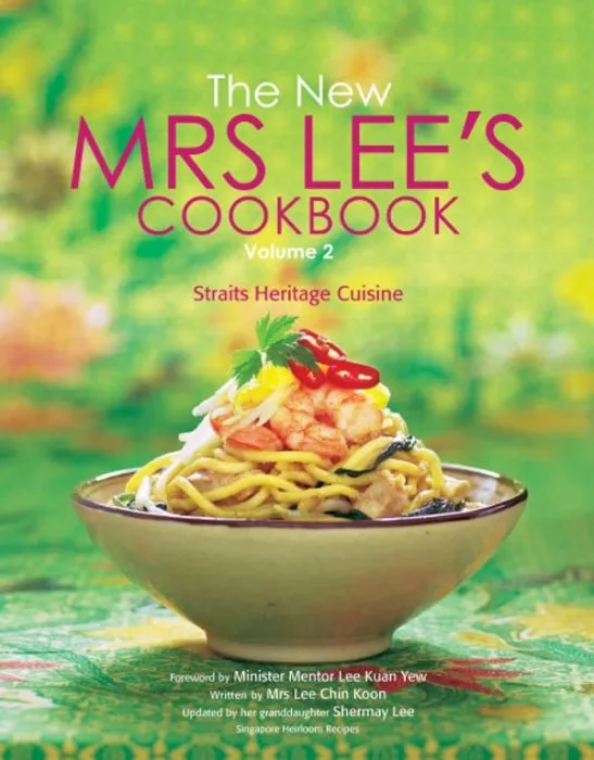 The New Mrs Lee's Cookbook, Volume 2: Straits Heritage Cuisine