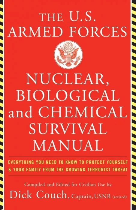 U.S. Armed Forces Nuclear, Biological and Chemical Survival Manual