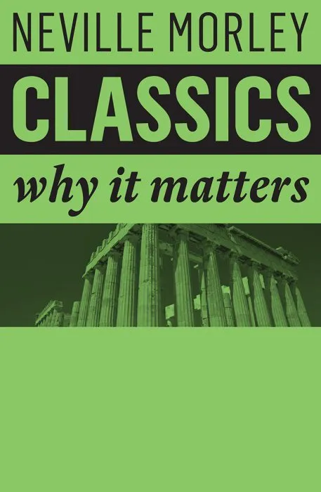 Classics (Why It Matters)