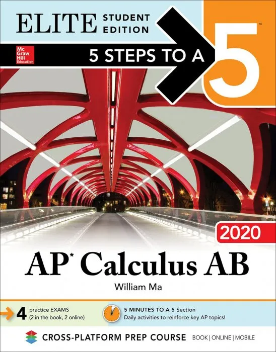 5 Steps to a 5: AP Calculus AB 2020 (5 Steps to a 5), Elite Student Edition