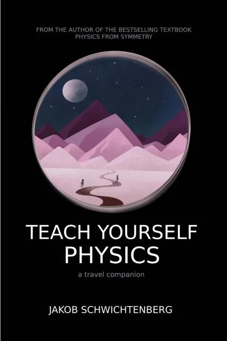 Teach Yourself Physics: A Travel Companion