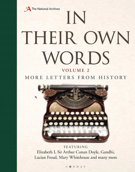 In Their Own Words, Volume 2: More Letters From History