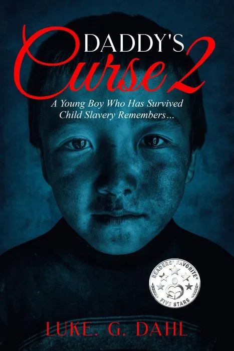 Daddy's Curse 2: A Young Boy Who Has Survived Child Slavery Remembers...