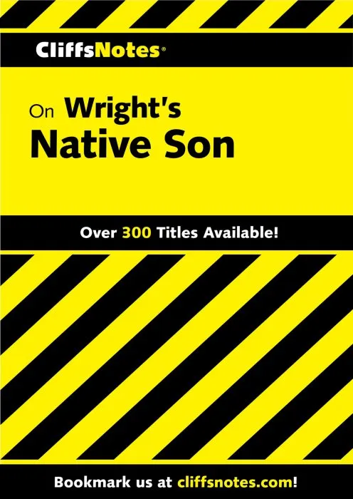 CliffsNotes on Wright's Native Son (CliffsNotes)
