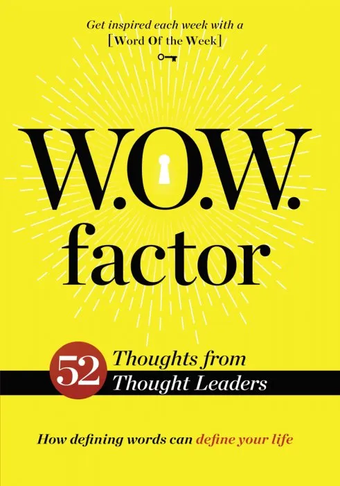 W.O.W. factor: How defining words can define your life