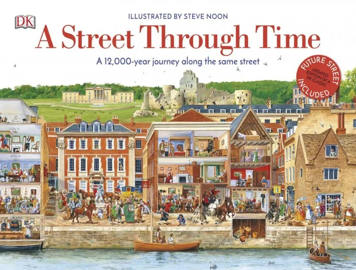 A Street Through Time: A 12,000 Year Journey Along the Same Street, Updated Edition