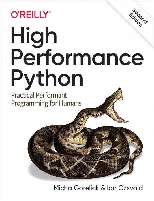 High Performance Python: Practical Performant Programming for Humans, 2nd Edition