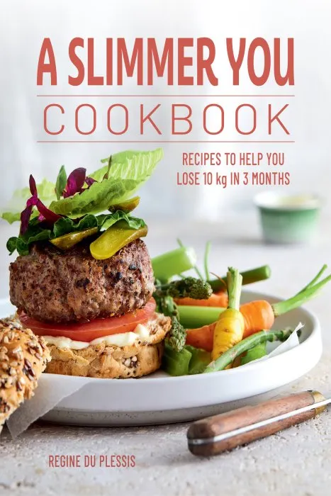 A Slimmer You Cookbook: Recipes to help you lose 10 kg in 3 months