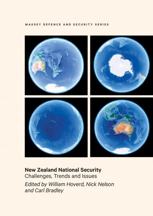 New Zealand National Security: Challenges, Trends and Issues (Massey Defence and Security)