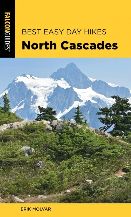 Best Easy Day Hikes North Cascades (Best Easy Day Hikes), 3rd Edition