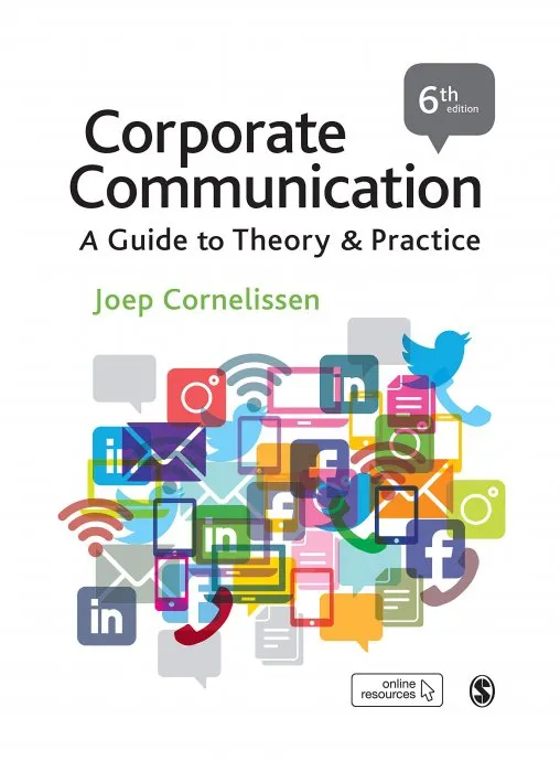 Corporate Communication: A Guide to Theory and Practice, 6th Edition