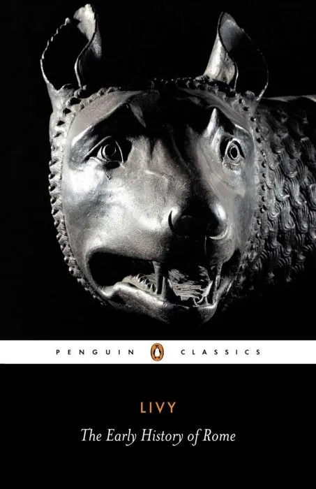 The Early History of Rome (Penguin Classics)