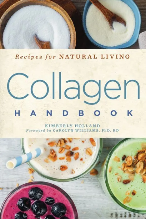 Collagen Handbook (Recipes for Natural Living, Book 5)