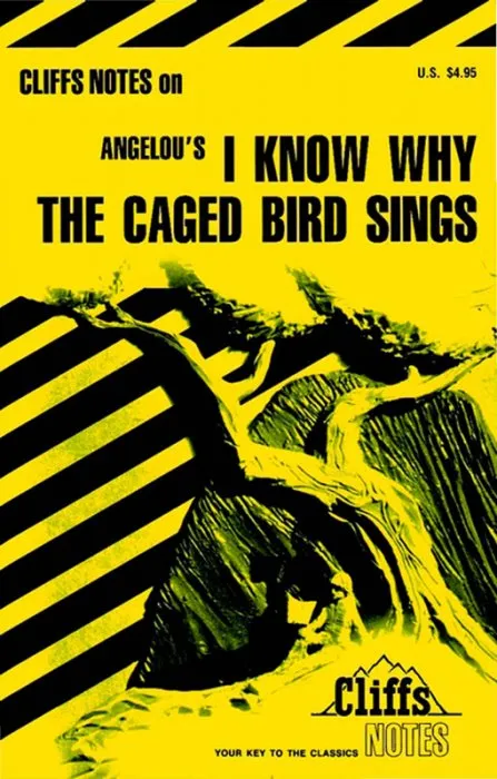CliffsNotes on Angelou's I Know Why the Caged Bird Sings (CliffsNotes)
