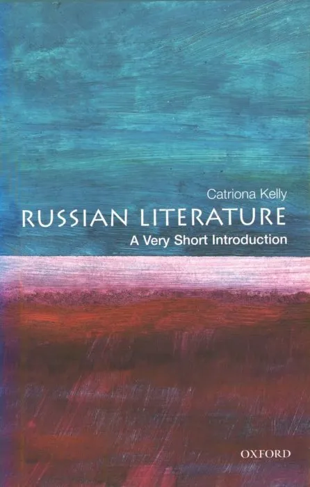 Russian Literature: A Very Short Introduction (Very Short Introductions)