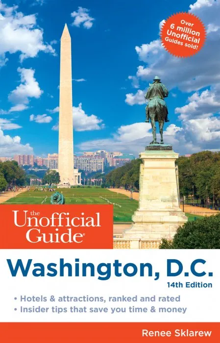 Unofficial Guide to Washington, D.C. (Unofficial Guides), 14th Edition
