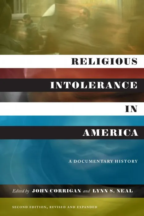 Religious Intolerance in America: A Documentary History, 2nd Edition